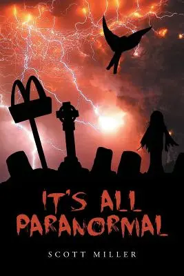 Tout est paranormal - It's All Paranormal