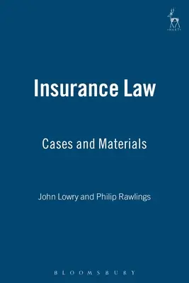 Droit des assurances : Cases and Materials - Insurance Law: Cases and Materials