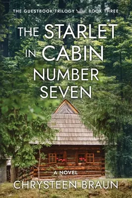 La starlette de la cabine numéro sept - The Starlet in Cabin Number Seven