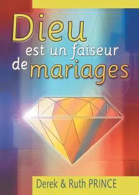 Dieu est un entremetteur - FRANÇAIS - God is a Matchmaker - FRENCH