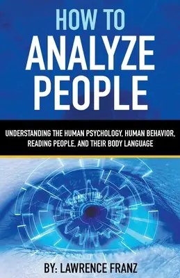 Comment analyser les gens - How to Analyze People