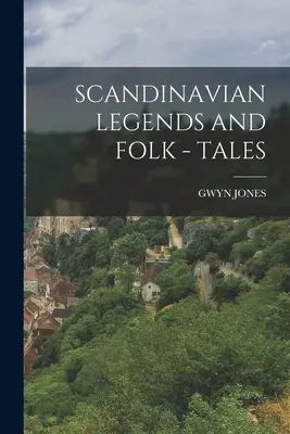 Légendes et contes populaires scandinaves - Scandinavian Legends and Folk - Tales