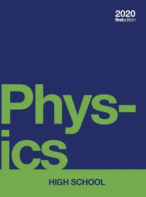 Physique pour le lycée (couverture rigide, couleur) - Physics for High School (hardcover, full color)