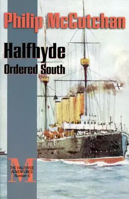 Halfhyde ordonné au sud - Halfhyde Ordered South