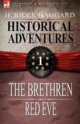 Aventures historiques : 1-Les Frères & Red Eve - Historical Adventures: 1-The Brethren & Red Eve