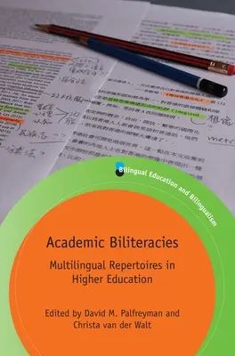 Bilittératies académiques : Les répertoires multilingues dans l'enseignement supérieur - Academic Biliteracies: Multilingual Repertoires in Higher Education
