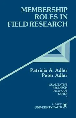 Rôles des membres dans la recherche sur le terrain - Membership Roles in Field Research