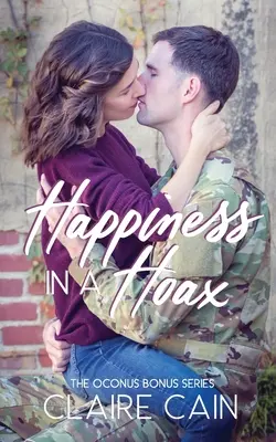 Le bonheur dans un canular : Une douce romance militaire - Happiness in a Hoax: A Sweet Military Romance