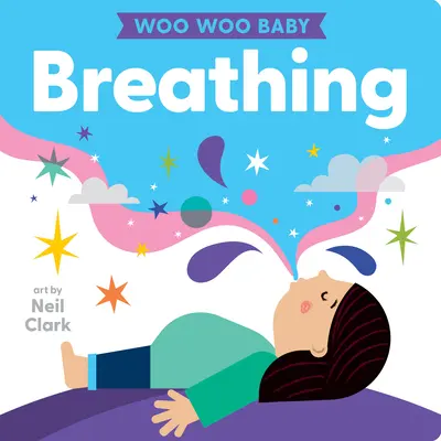 Woo Woo Baby : Respiration - Woo Woo Baby: Breathing