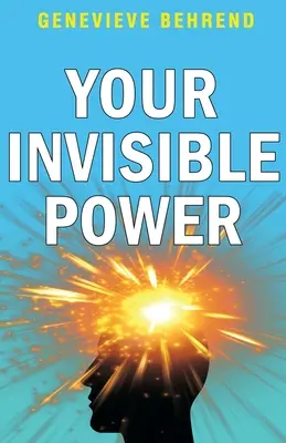 Votre pouvoir invisible - Your Invisible Power