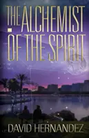 L'alchimiste de l'esprit - The Alchemist of the Spirit