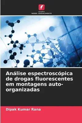 Anlise espectroscpica de drogas fluorescentes em montagens auto-organizadas