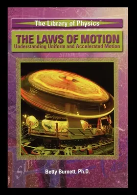 Les lois du mouvement : Comprendre le mouvement uniforme et accéléré - The Laws of Motion: Understanding Uniform and Accelerated Motion