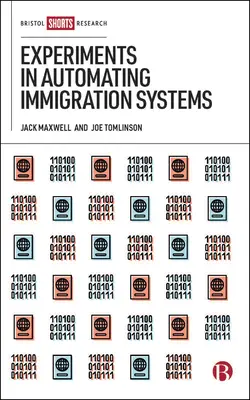 Expériences d'automatisation des systèmes d'immigration - Experiments in Automating Immigration Systems