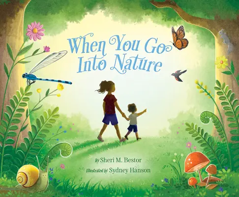 Quand on va dans la nature - When You Go Into Nature