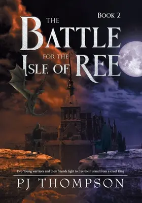 La bataille pour l'île de Ree - The Battle For The Isle of Ree