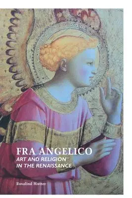 Fra Angelico : Art et religion à la Renaissance - Fra Angelico: Art and Religion in the Renaissance