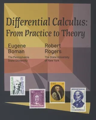 Calcul différentiel : De la pratique à la théorie - Differential Calculus: From Practice to Theory