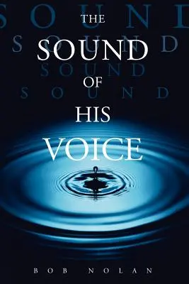 Le son de sa voix - The Sound of His Voice