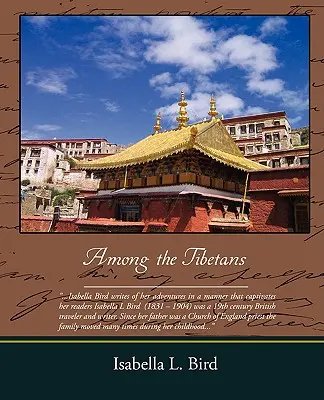 Parmi les Tibétains - Among the Tibetans