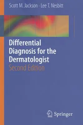 Diagnostic différentiel pour le dermatologue - Differential Diagnosis for the Dermatologist