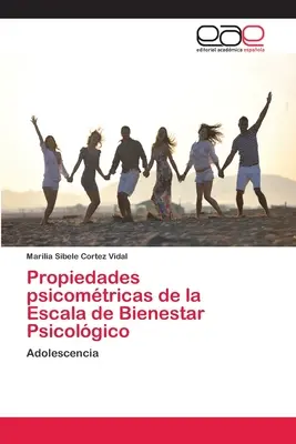 Propiedades psicomtricas de la Escala de Bienestar Psicolgico (en anglais) - Propiedades psicomtricas de la Escala de Bienestar Psicolgico