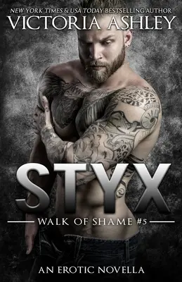 Styx (La marche de la honte n°5) - Styx (Walk of Shame #5)