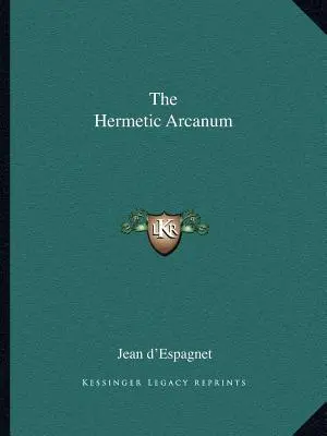 L'arcane hermétique - The Hermetic Arcanum