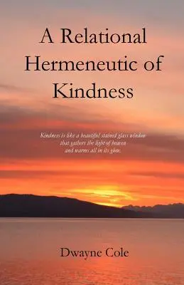 Une herméneutique relationnelle de la gentillesse - A Relational Hermeneutic of Kindness