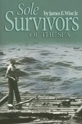Seuls survivants de la mer - Sole Survivors of the Sea