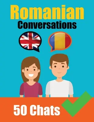 Conversations en roumain Conversations en anglais et en roumain côte à côte : Romanian Made Easy : A Parallel Language Journey Apprenez la langue roumaine - Conversations in Romanian English and Romanian Conversations Side by Side: Romanian Made Easy: A Parallel Language Journey Learn the Romanian language
