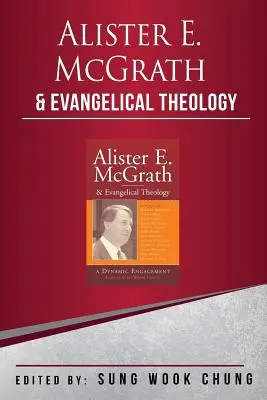 Alister E.McGrath et la théologie évangélique - Alister E.McGrath and Evangelical Theology
