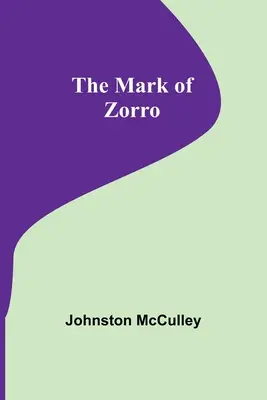 La marque de Zorro - The Mark of Zorro