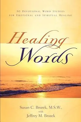 Les mots qui guérissent - Healing Words