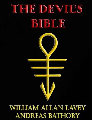 La Bible du Diable - The Devil's Bible