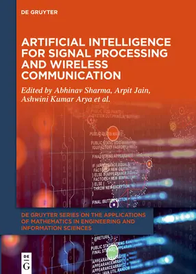 Intelligence artificielle pour le traitement du signal et les communications sans fil - Artificial Intelligence for Signal Processing and Wireless Communication