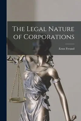 La nature juridique des sociétés - The Legal Nature of Corporations