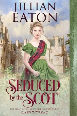 Séduit par l'Écossais - Seduced by the Scot