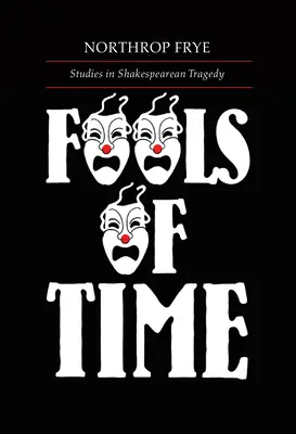 Les fous du temps : études sur le shak - Fools of Time Studies in Shak