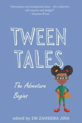 Tween Tales : L'aventure commence - Tween Tales: The Adventure Begins