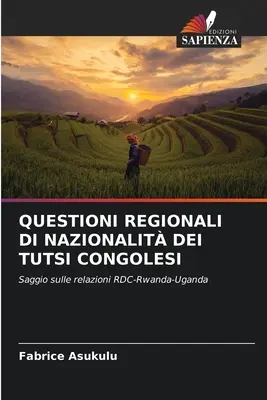 Questions régionales de nationalité des Tutsis congolais - Questioni Regionali Di Nazionalit Dei Tutsi Congolesi