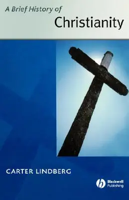 Brève histoire du christianisme - Brief History of Christianity