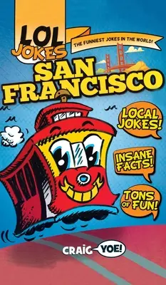 Lol Jokes : San Francisco - Lol Jokes: San Francisco