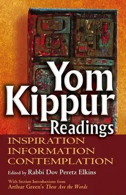Lectures de Yom Kippour : Inspiration, information et contemplation - Yom Kippur Readings: Inspiration, Information and Contemplation