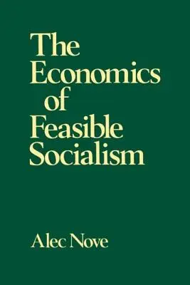 L'économie du socialisme réalisable - The Economics of Feasible Socialism