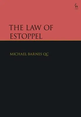 Le droit de la préclusion - The Law of Estoppel