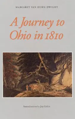 Un voyage en Ohio en 1810 - A Journey to Ohio in 1810