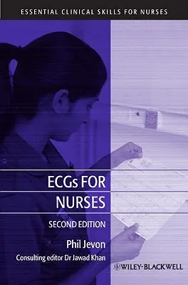 Ecgs pour les infirmières - Ecgs for Nurses