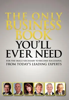 Le seul livre d'affaires dont vous aurez jamais besoin - The Only Business Book You'll Ever Need