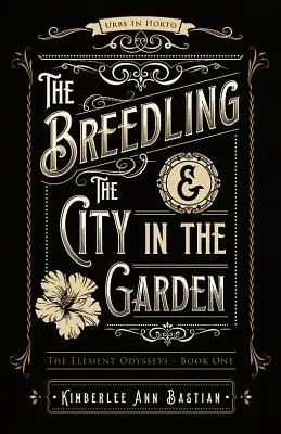 L'éleveur et la ville dans le jardin - The Breedling and the City in the Garden